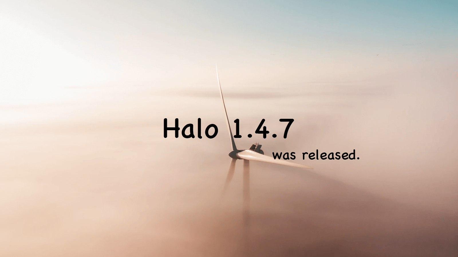 Halo 1.4.7 发布 的封面图